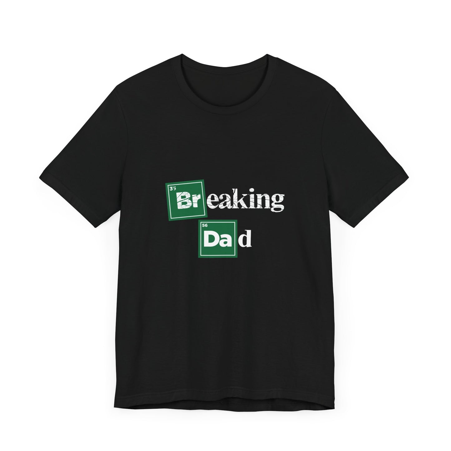 'Breaking Dad' Black Tee (front only)