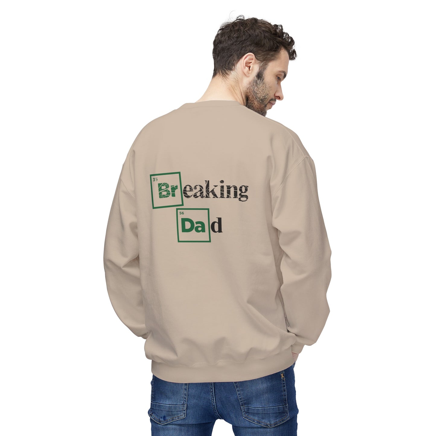 'Breaking Dad' Softstyle Fleece Crewneck (front and back)